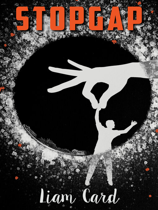 Title details for Stopgap by Liam Card - Available